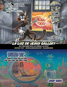 La Luz de Jesus July 2016 Brad "Tiki Shark" Parker and Poster Pop
