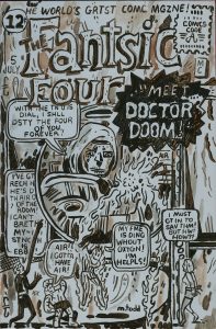 Mark Todd "Covered" THE FANTSIC FOUR acrylic and cel-vinyl on panel 6 3/4" x 10 1/4" $600